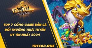 top-7-game-ban-ca-doi-thuong-truc-tuyen-2024